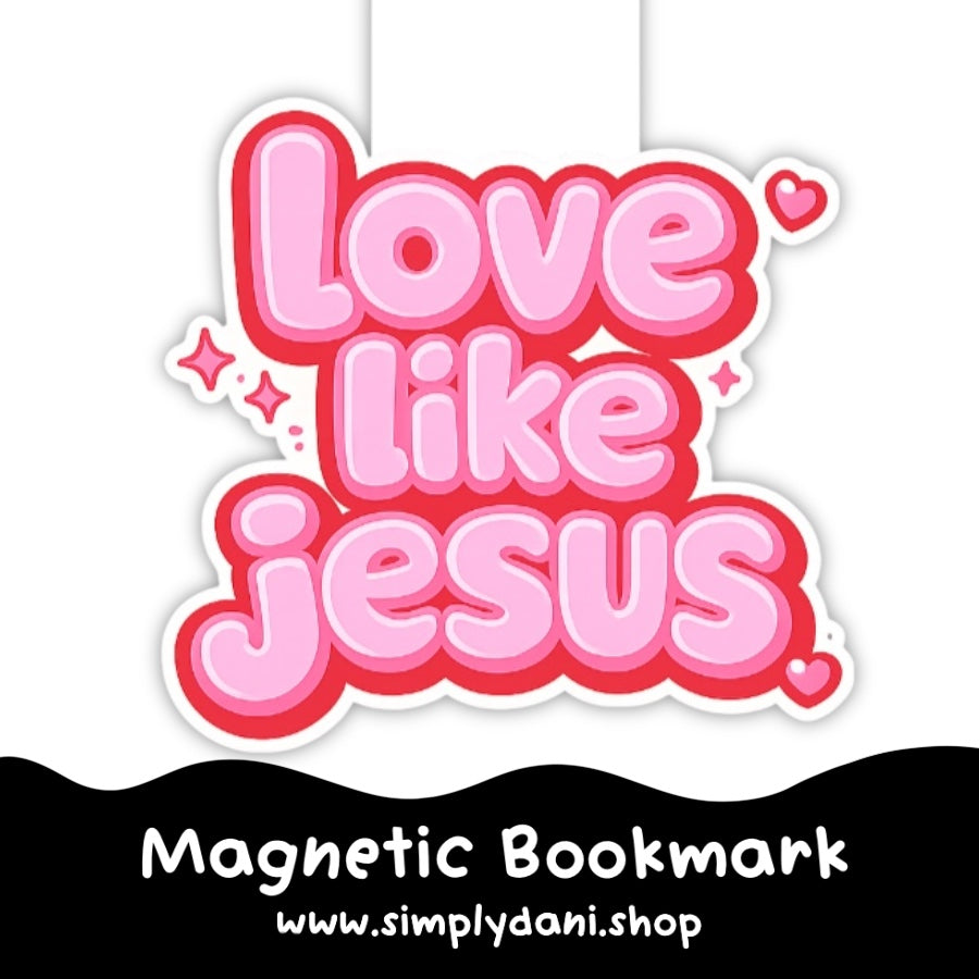 Love Like Jesus | Magnetic Bookmark