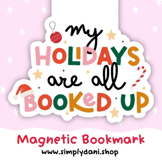 Holidays All Booked Up | Magnetic Bookmark